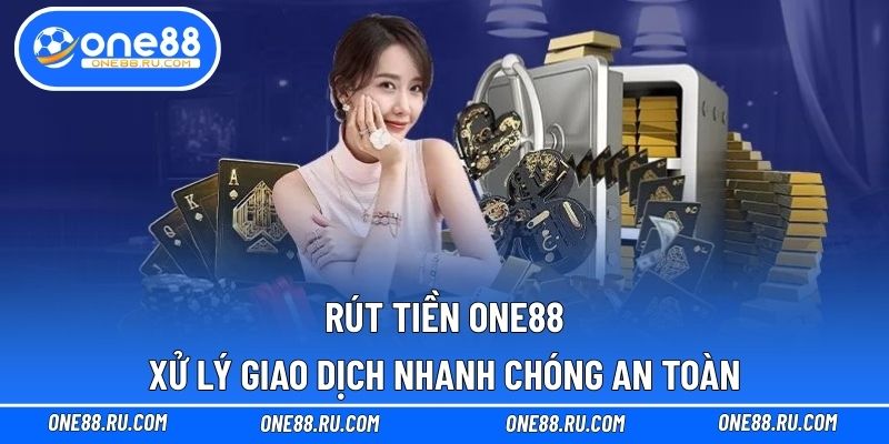 Rút tiền ONE88